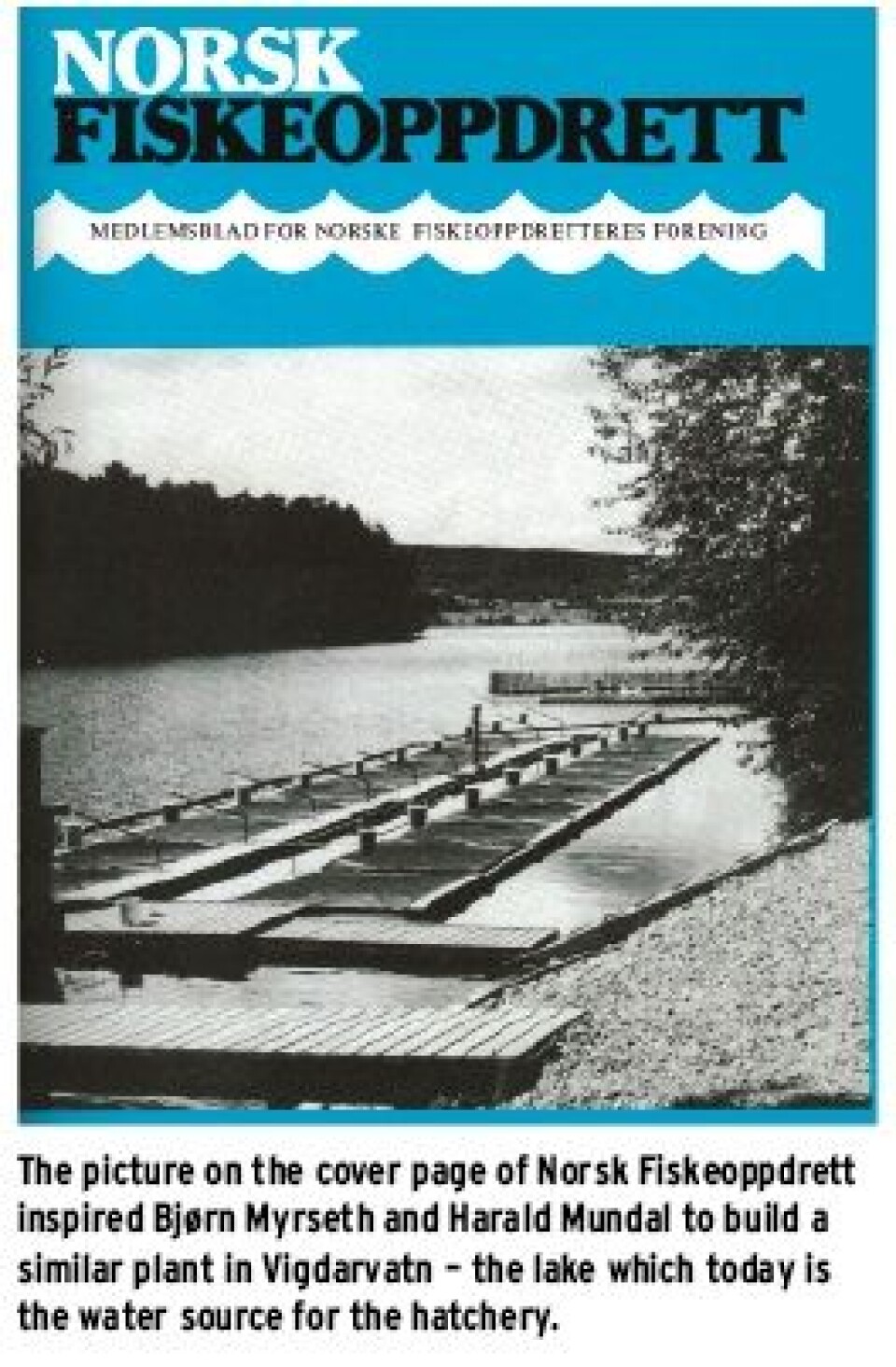 Celebrating forty years of smolt production