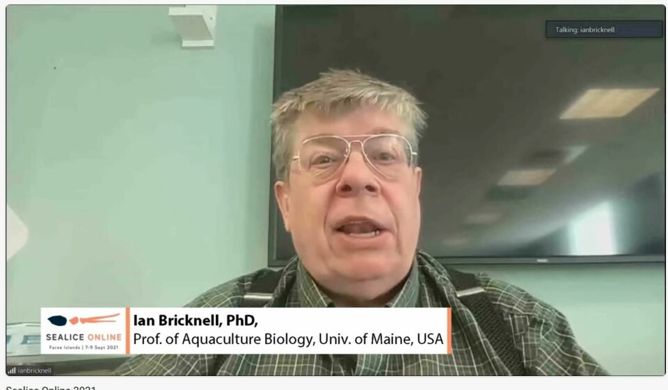 Ian Bricknell, Professor Of Aquaculture Biology, Aquaculture Research Institute & School of Marine Sciences, University of Maine, USA was one of the experts presenting on the first day of Sealice International 2021. He will make another presentation today.